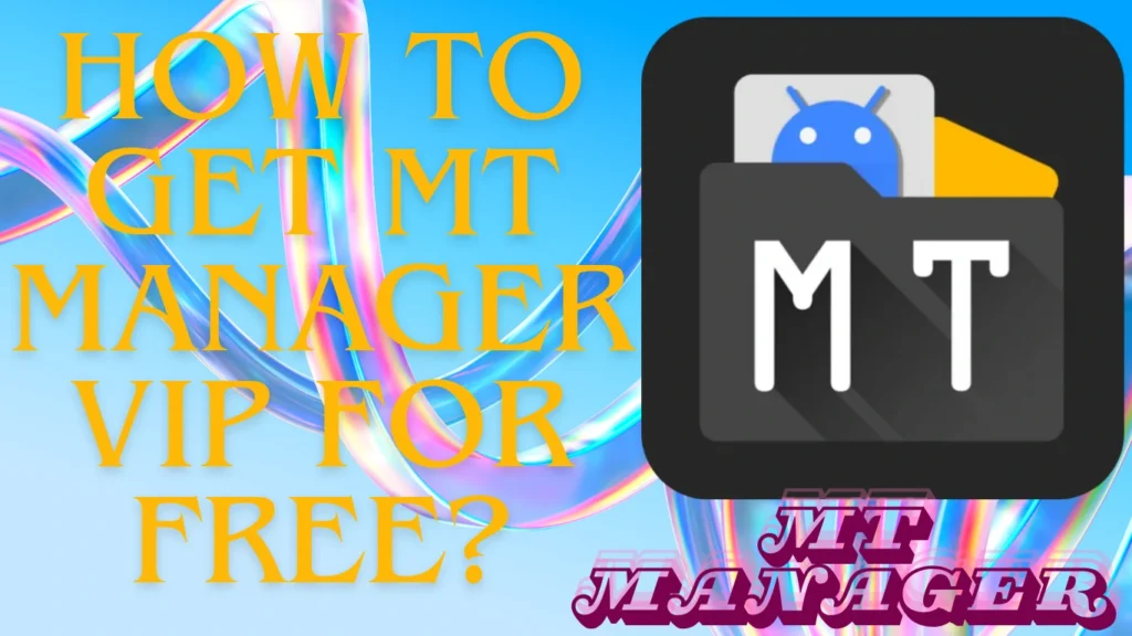 How To Get MT Manager Vip For Free? How To Get MT Manager Vip For Free?