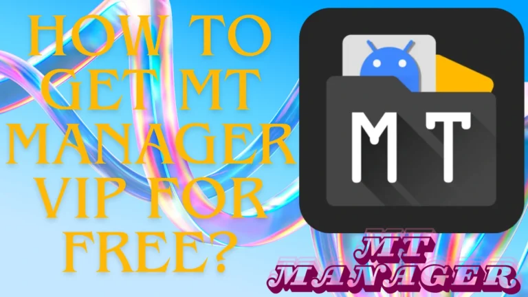 How To Get MT Manager Vip For Free?