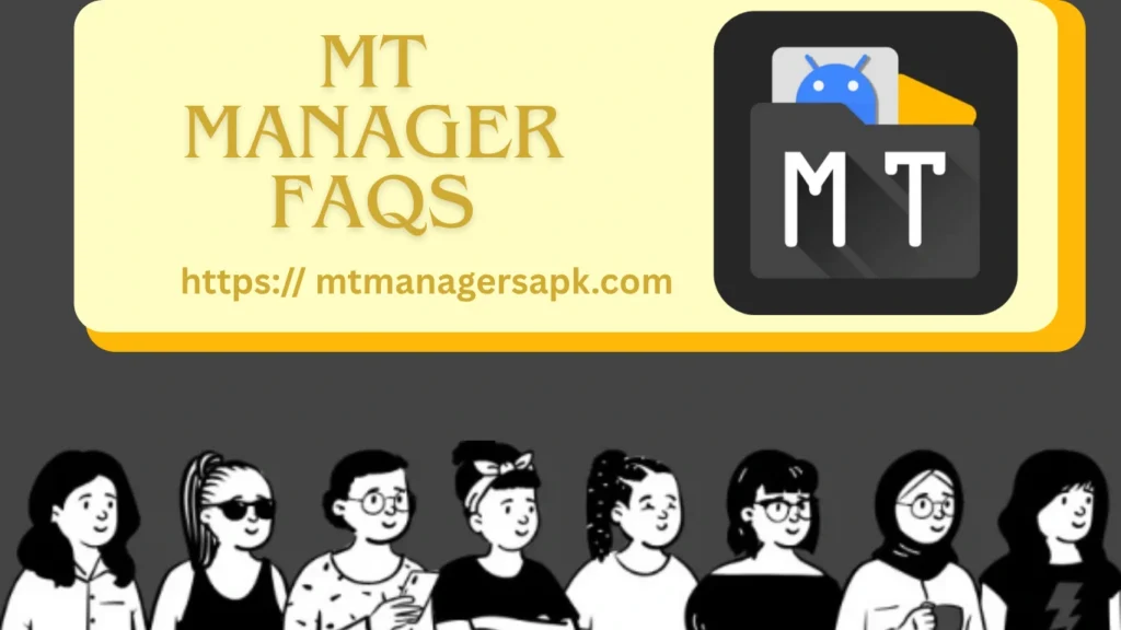MT Manager FAQ Common Issues Explained